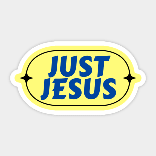 Just Jesus | Christian Typography Sticker